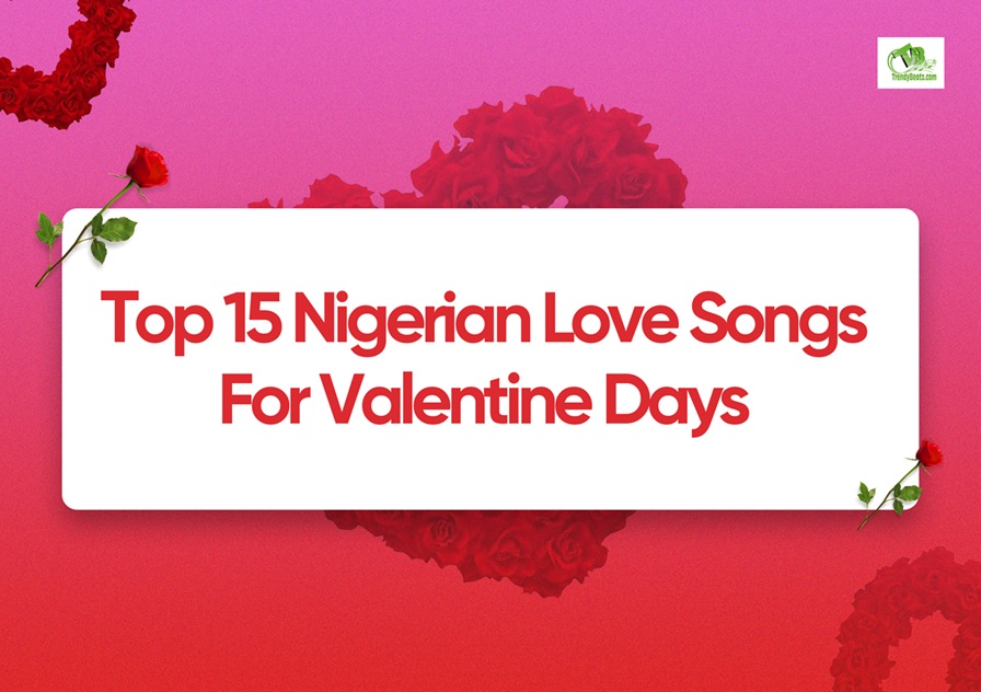 15 Nigerian Love Songs to Set the Mood This Valentine’s Day