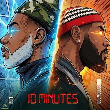 6uff – 10 Minutes (ft. OdumoduBlvck)