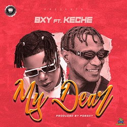 BXY – My Dear (ft. Keche)
