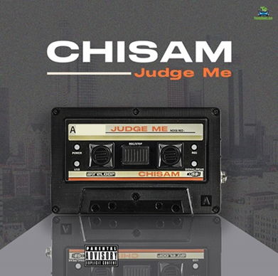 Chisam – Judge Me