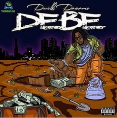 Dwill Dreamz – Debe