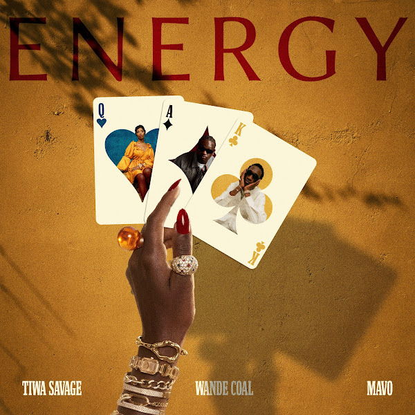 Tiwa Savage, Wande Coal & Mavo – Energy