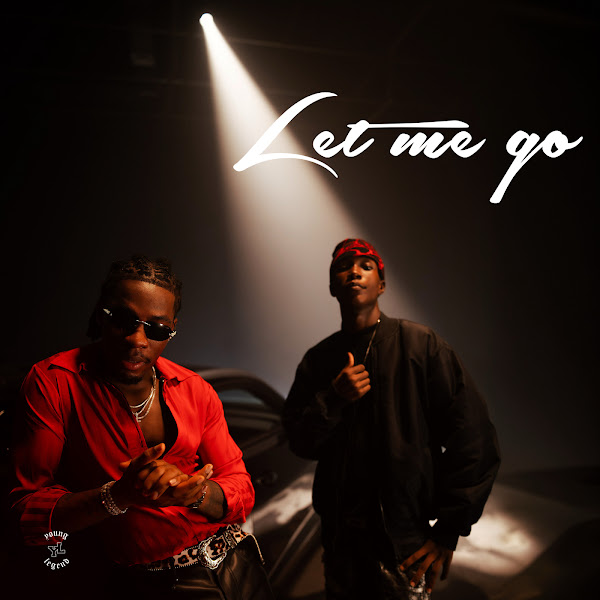 Young Legend, Joeboy, Abefe – Let Me Go