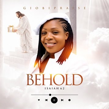 Giobipraise – Behold Isaiah 62